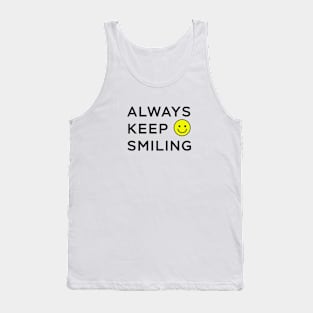 Always Keep Smiling Tank Top